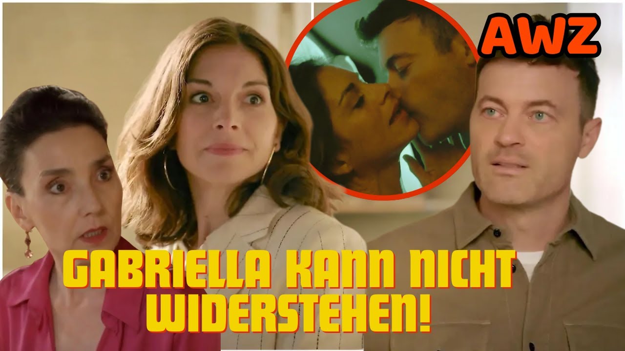 AWZ-Schock! Gabriella und Ben in heißer Nacht – alles gerät außer Kontrolle!