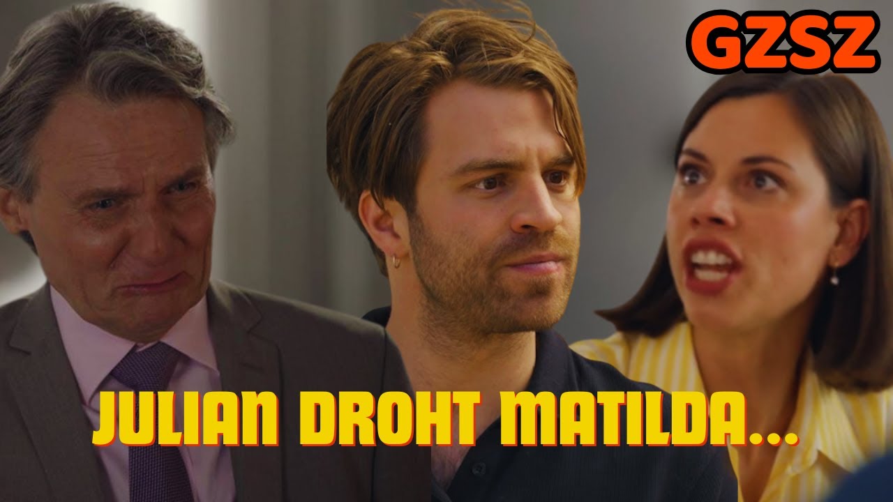 GZSZ-Drama: Julian setzt Matilda unter Druck – sie darf nichts verraten!