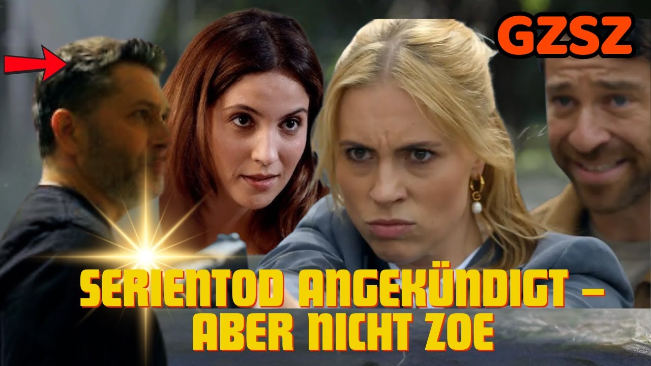 Serientod angekündigt! Trifft es jetzt ausgerechnet IHN?#GZSZ