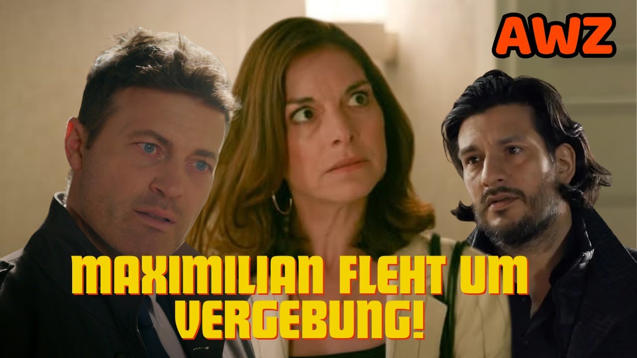 AWZ-Skandal: Maximilian stellt sich gegen Kilian – Rettet er Ben in letzter Minute? #awz