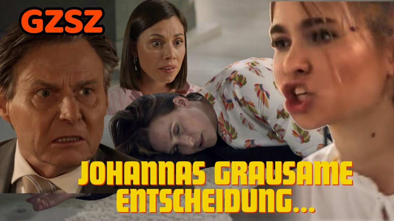 GZSZ-Schock! Johannas grausame Entscheidung versetzt die Gerner-Familie in Panik! #gzszgerner