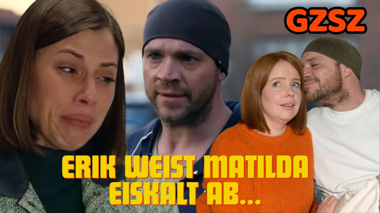 GZSZ-Drama eskaliert: Matilda verlässt Berlin nach Eriks vernichtenden Worten! #GZSZ