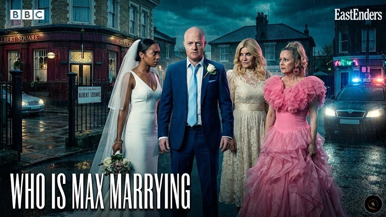 WHO IS MAX MARRYING? 2027 Wedding Poll! | EastEnders